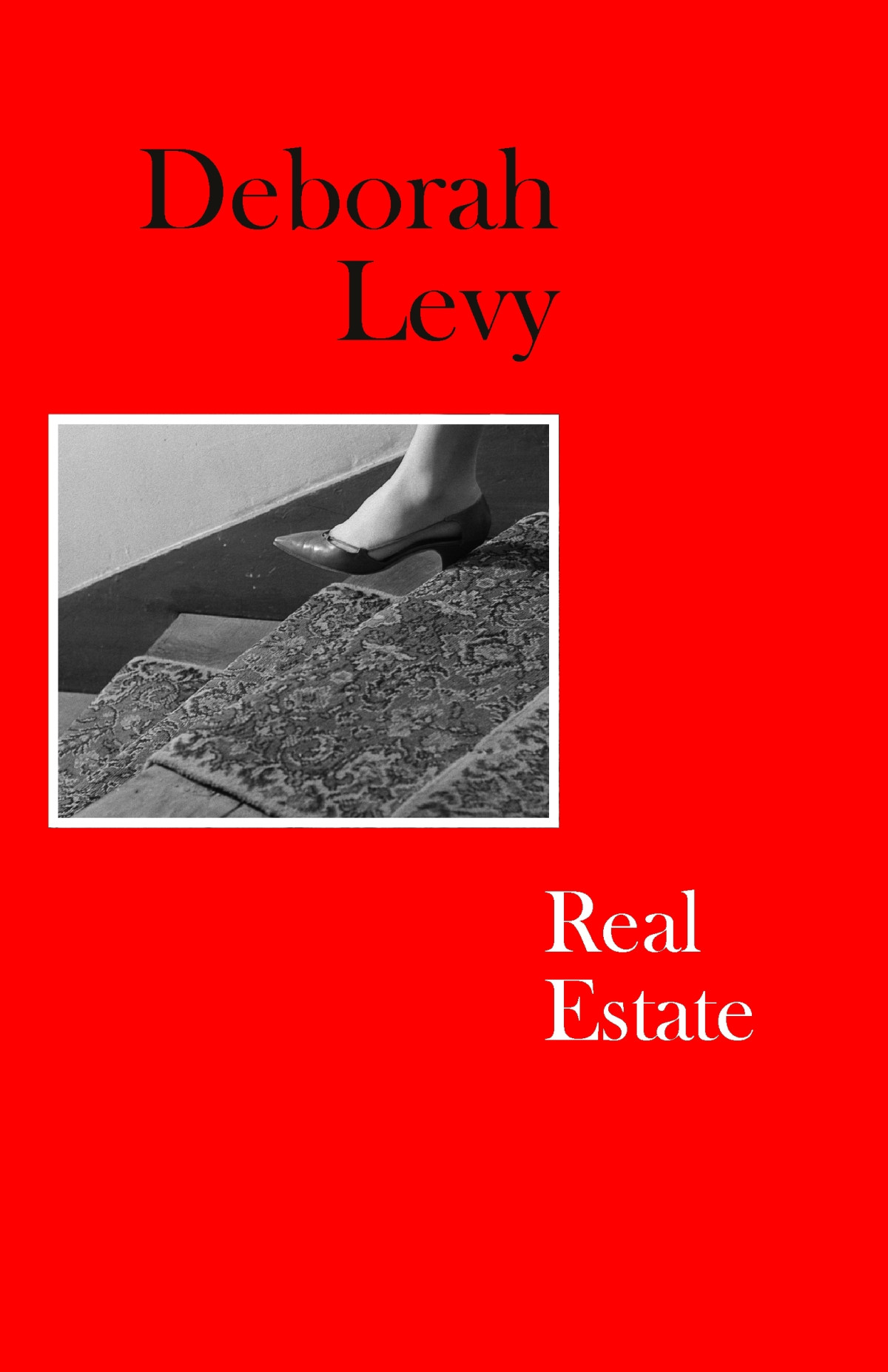 Real Estate Deborah Levy