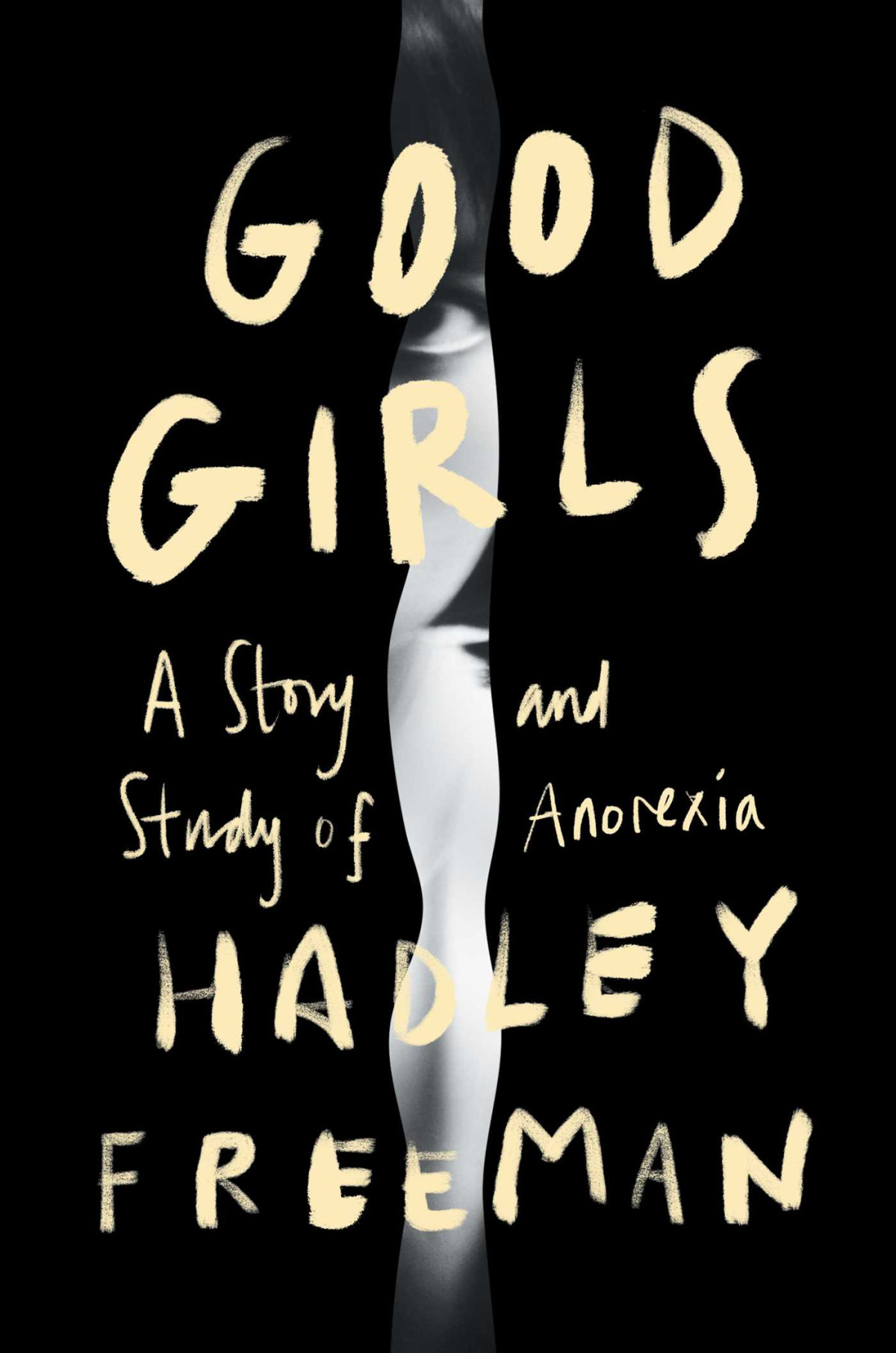 Good Girls Hadley Freeman