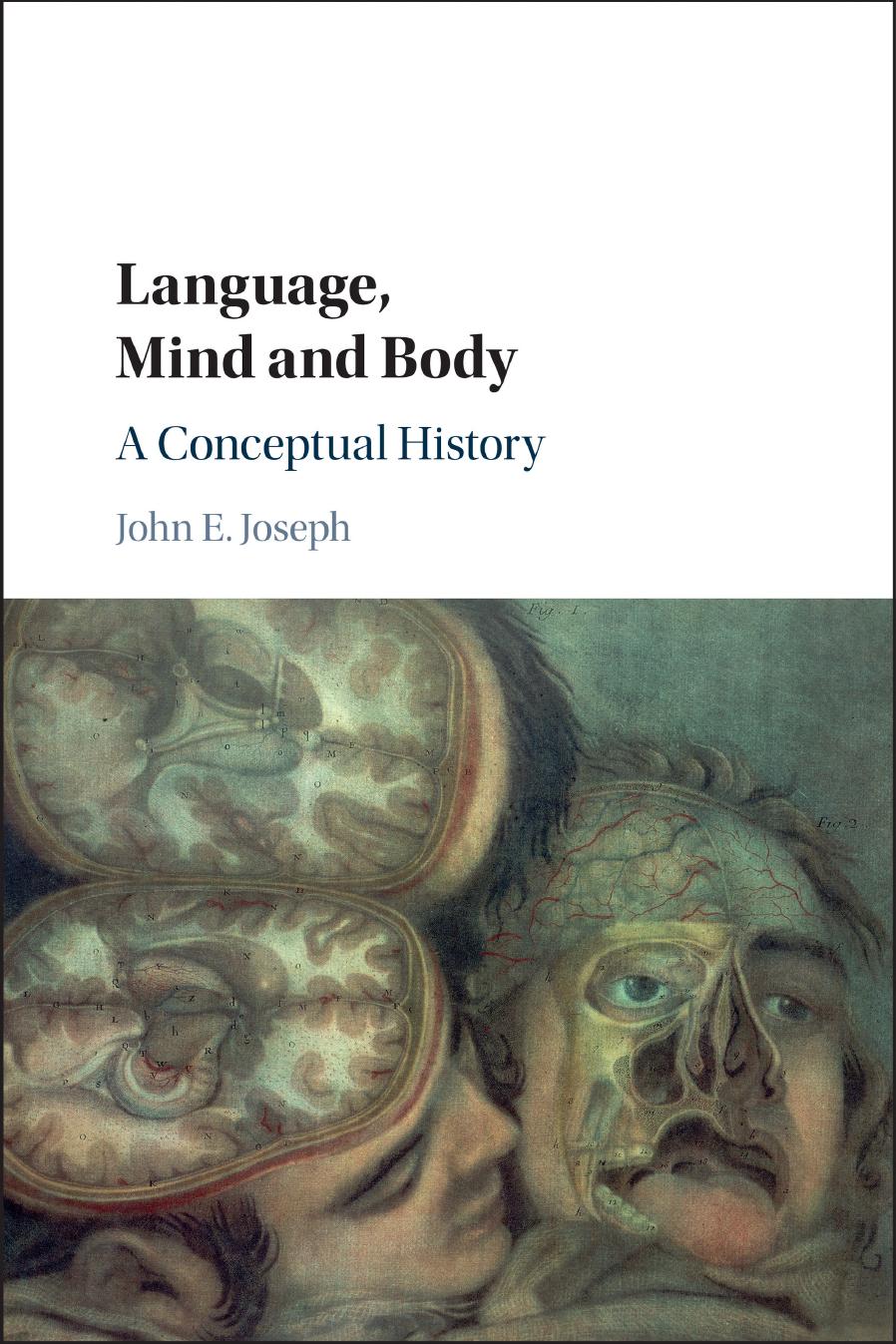 Language Mind And Body A Conceptual History John E Joseph