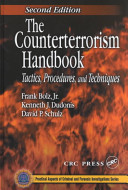 The Counterterrorism Handbook Tactics Procedures And Techniques 2nd Frank Bolz