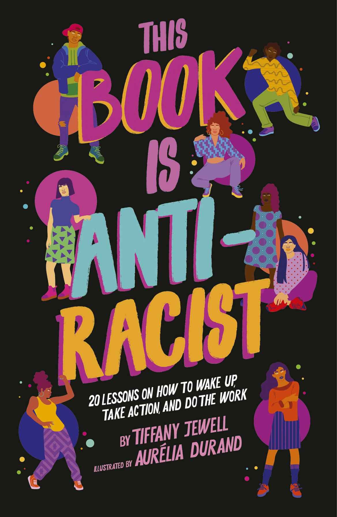 This Book Is Antiracist 1 Empower The Future Tiffany Jewell