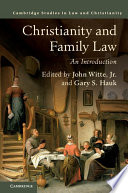 Christianity And Family Law An Introduction John Witte Jr Gary S Hauk