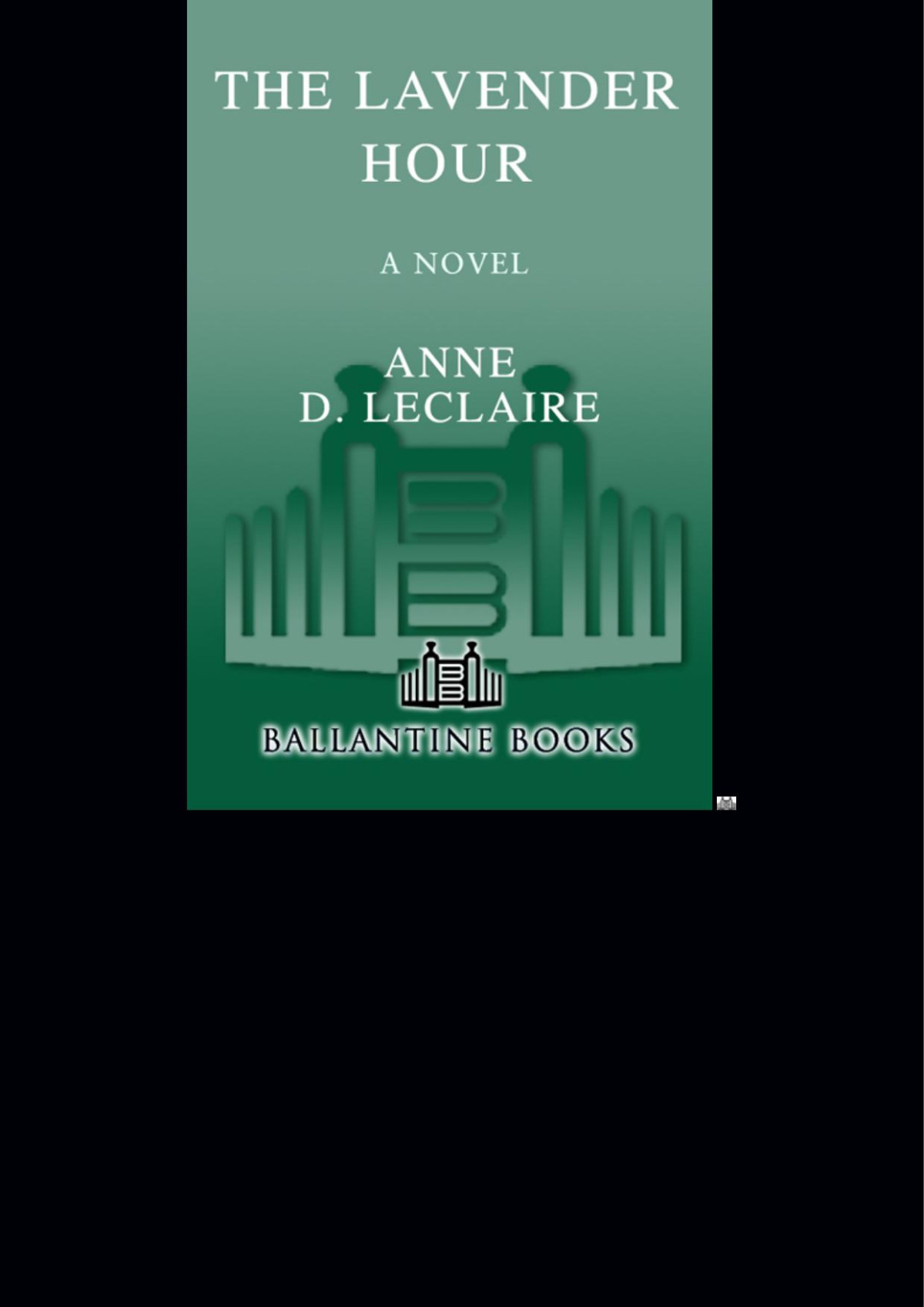 The Lavender Hour Anne Leclaire