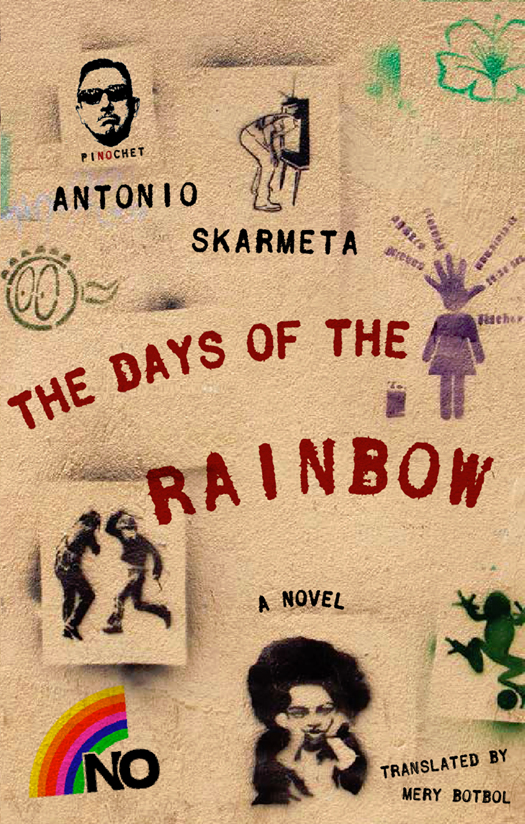 The Days Of The Rainbow Antonio Skarmeta