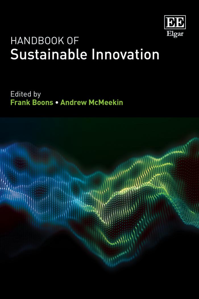 Handbook Of Sustainable Innovation Frank Boons Andrew Mcmeekin