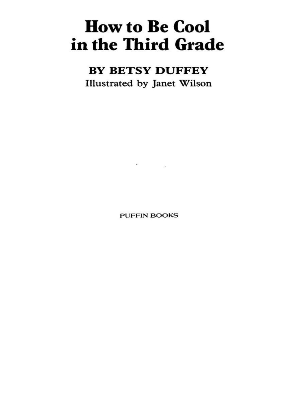 How To Be Cool In The Third Grade Duffey Betsy