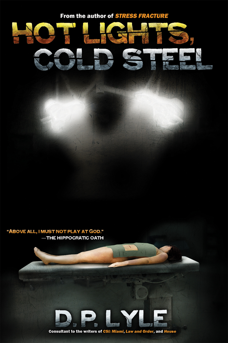 Hot Lights Cold Steel D P Lyle