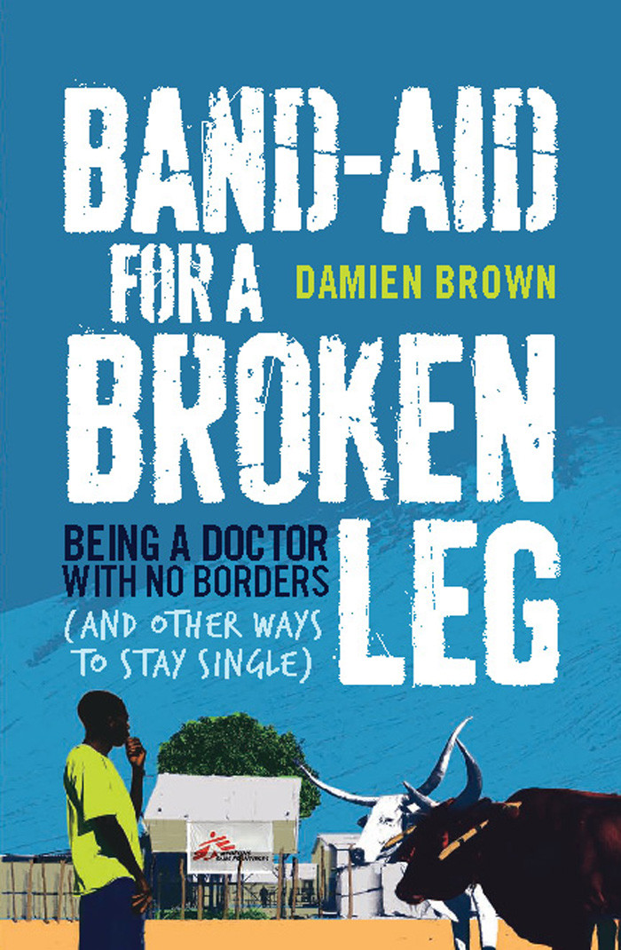 Bandaid For A Broken Leg Damien Brown