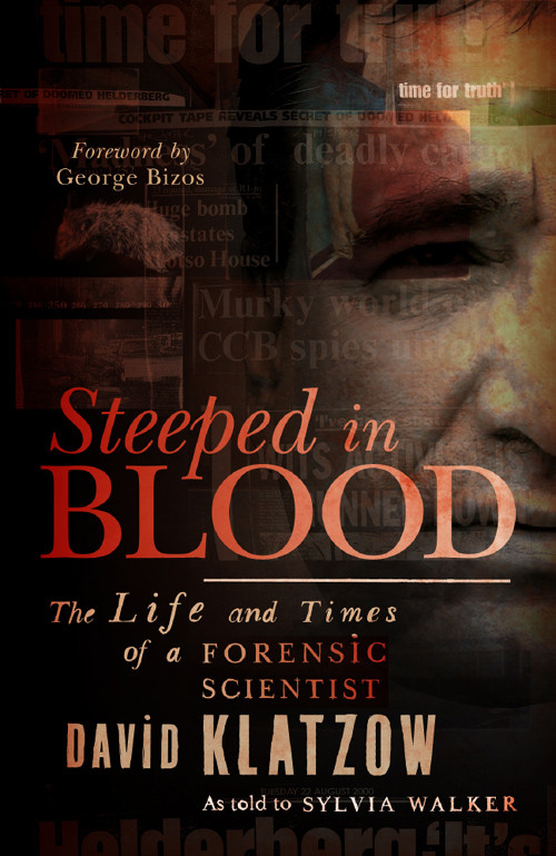 Steeped In Blood David Klatzow