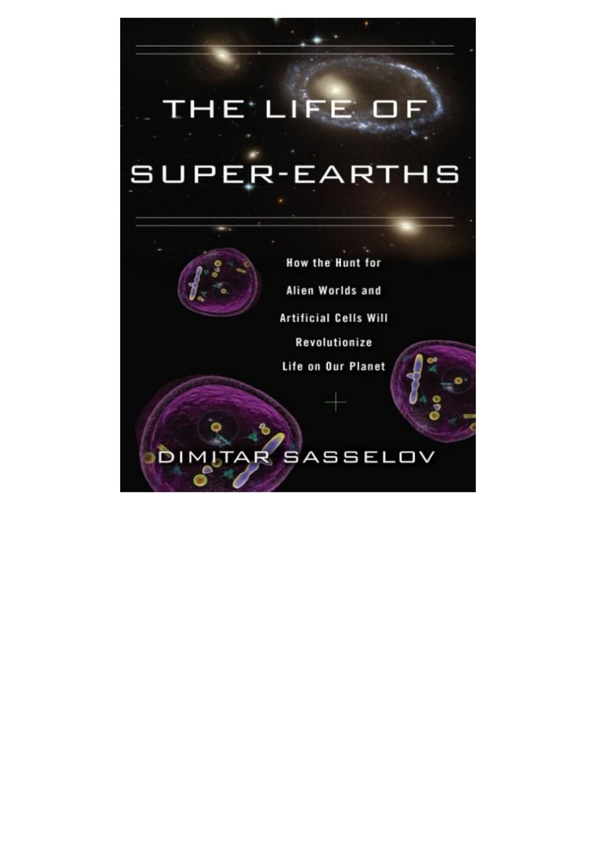 The Life Of Superearths Dimitar Sasselov