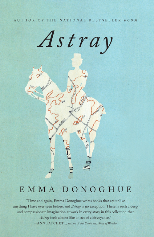 Astray Emma Donoghue