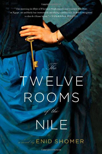 The Twelve Rooms Of The Nile Enid Shomer