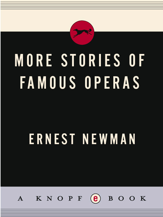 More Stories Of Famous Operas Ernest Newman