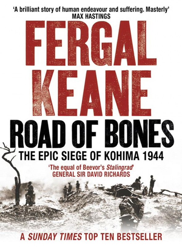 Road Of Bones Fergal Keane