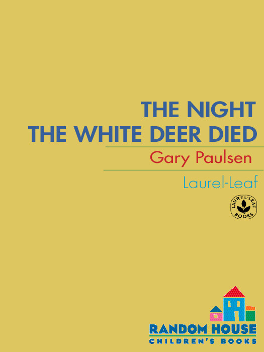 The Night The White Deer Died Gary Paulsen
