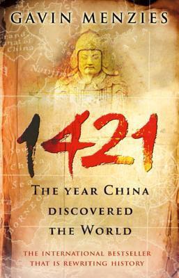 1421 The Year China Discovered The World Gavin Menzies