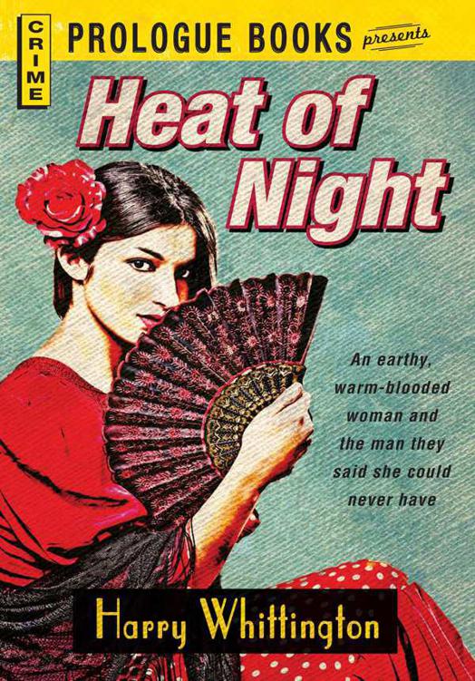 Heat Of Night Whittington Harry