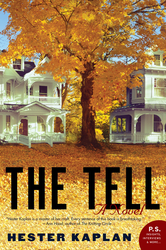 The Tell Hester Kaplan