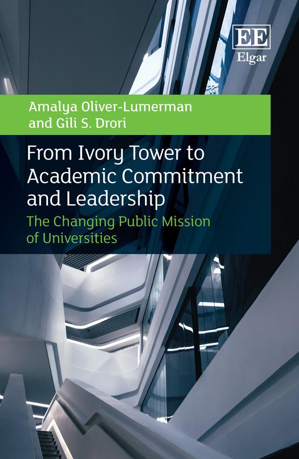 From Ivory Tower To Academic Commitment And Leadership The Changing Public Mission Of Universities Amalya Oliverlumerman