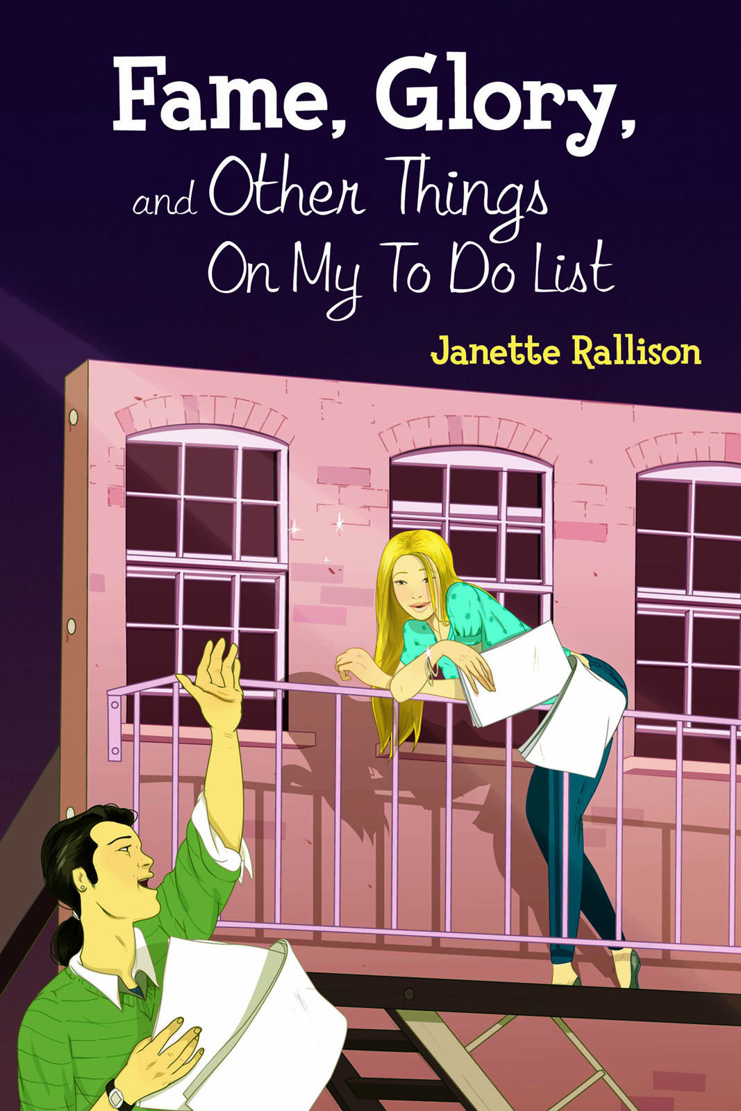 Fame Glory And Other Things On My To Do List Janette Rallison