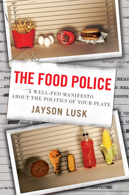 The Food Police Jayson Lusk