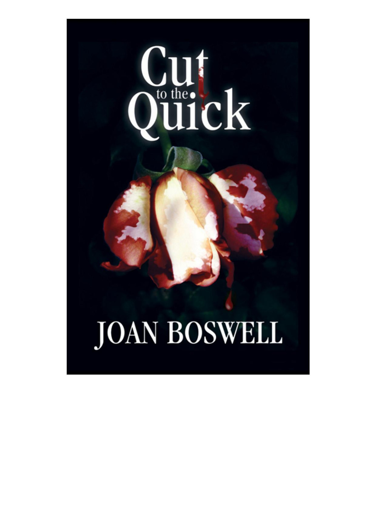 Cut To The Quick Joan Boswell