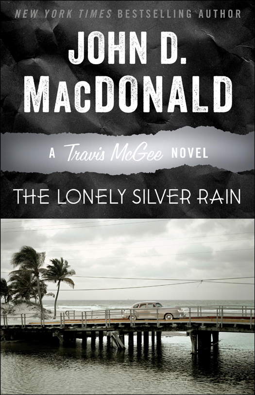The Lonely Silver Rain John D Macdonald