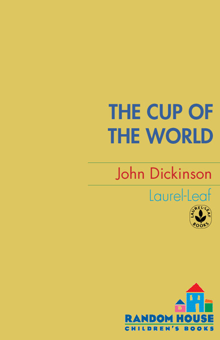 The Cup Of The World John Dickinson