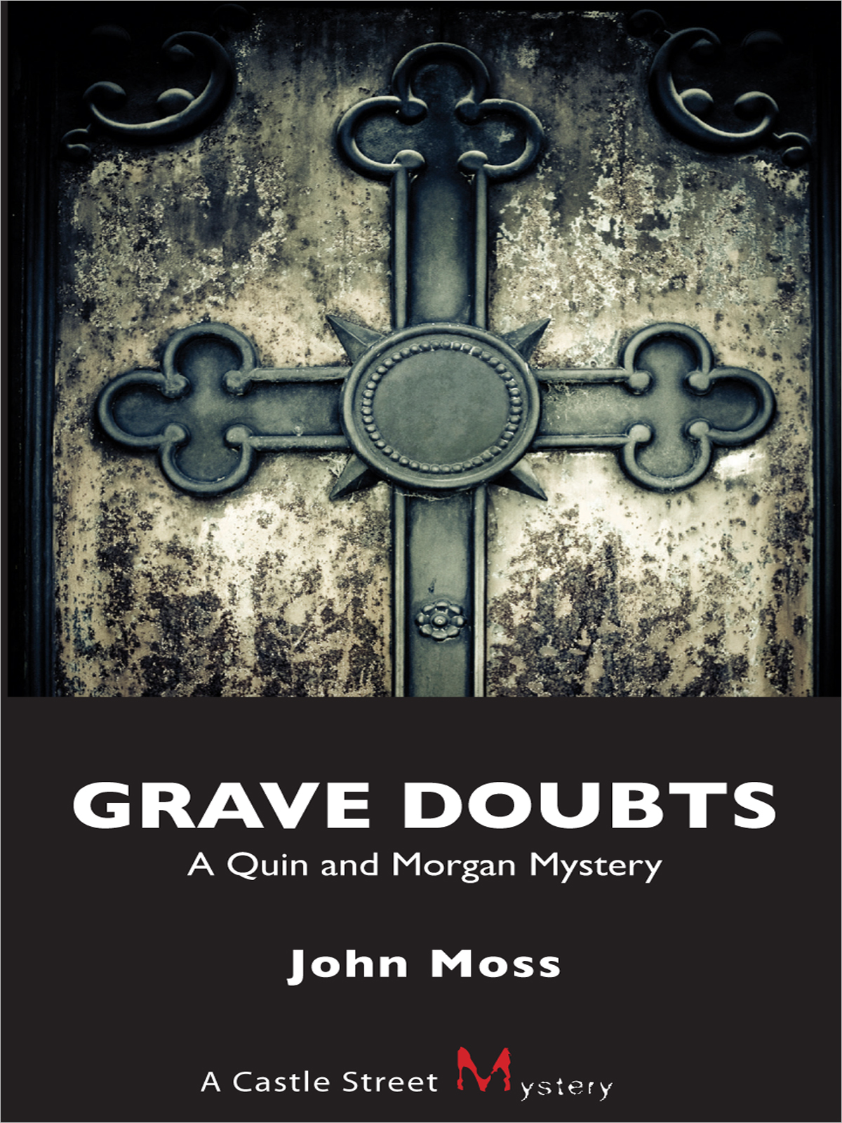 Grave Doubts John Moss