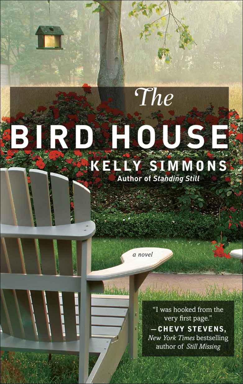 The Bird House Kelly Simmons