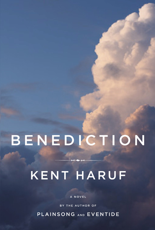 Benediction Kent Haruf