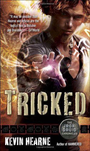 Tricked Kevin Hearne
