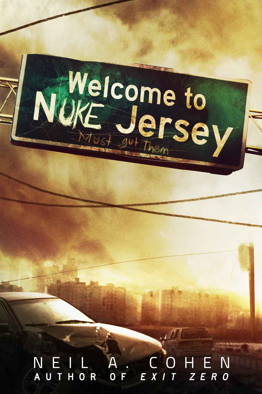 Exit Zero Book 2 Nuke Jersey Neil A Cohen