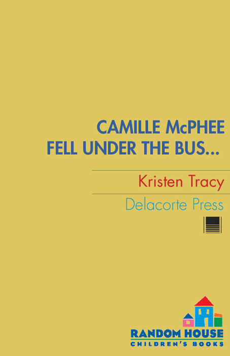 Camille Mcphee Fell Under The Bus Kristen Tracy