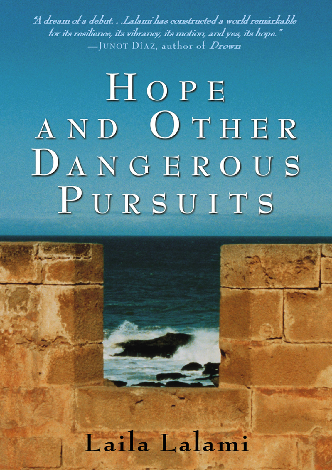 Hope Other Dangerous Pursuits Laila Lalami