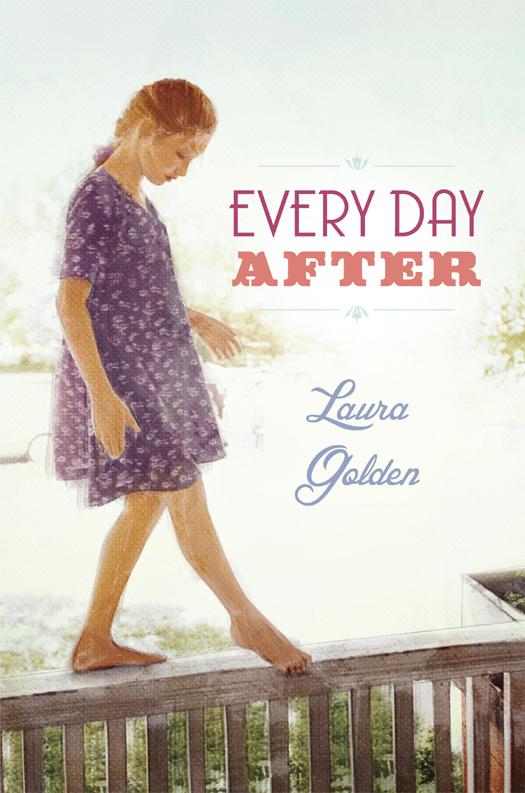 Every Day After Laura Golden