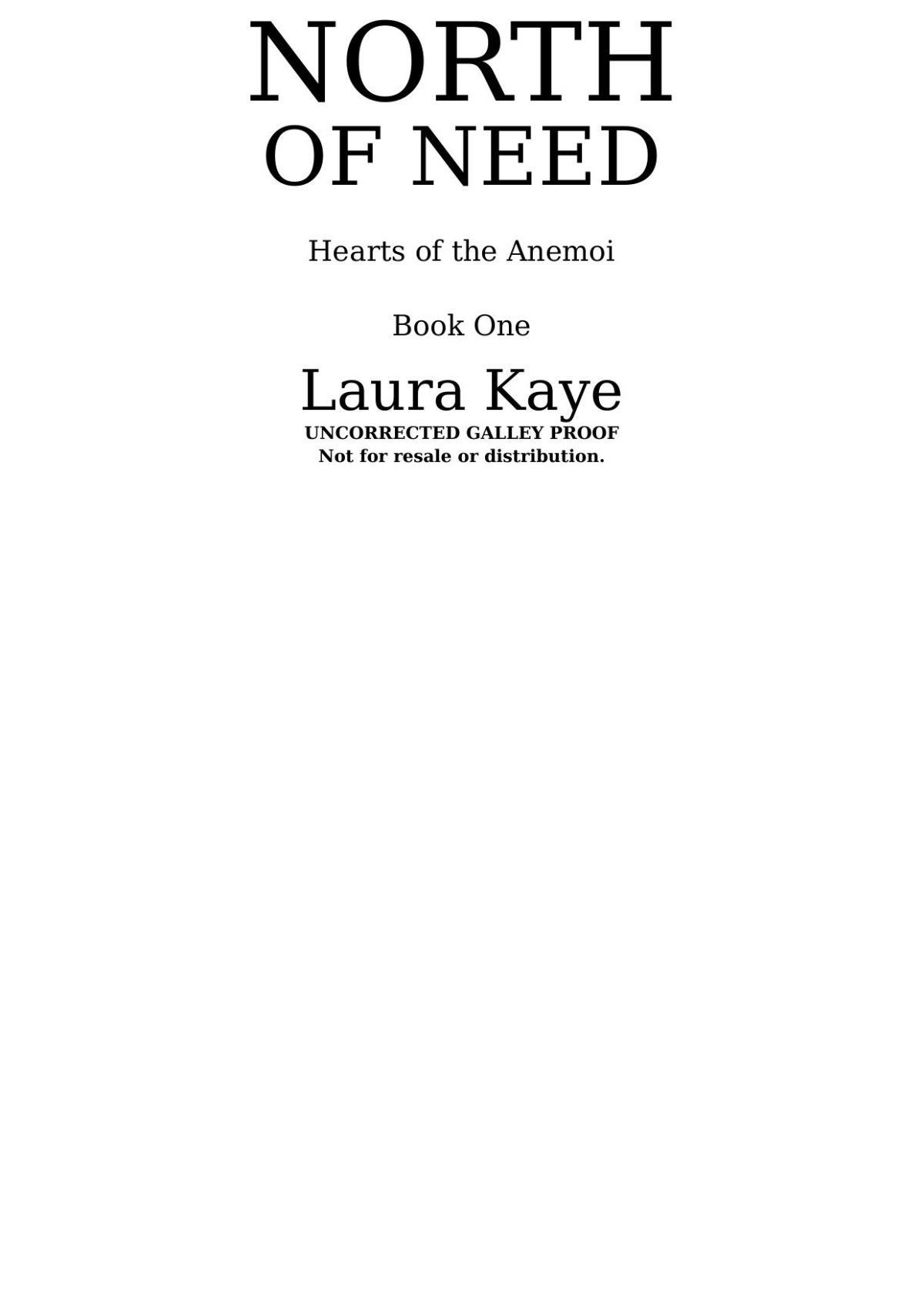 North Of Need Hearts Of The Anemoi 1 Laura Kaye