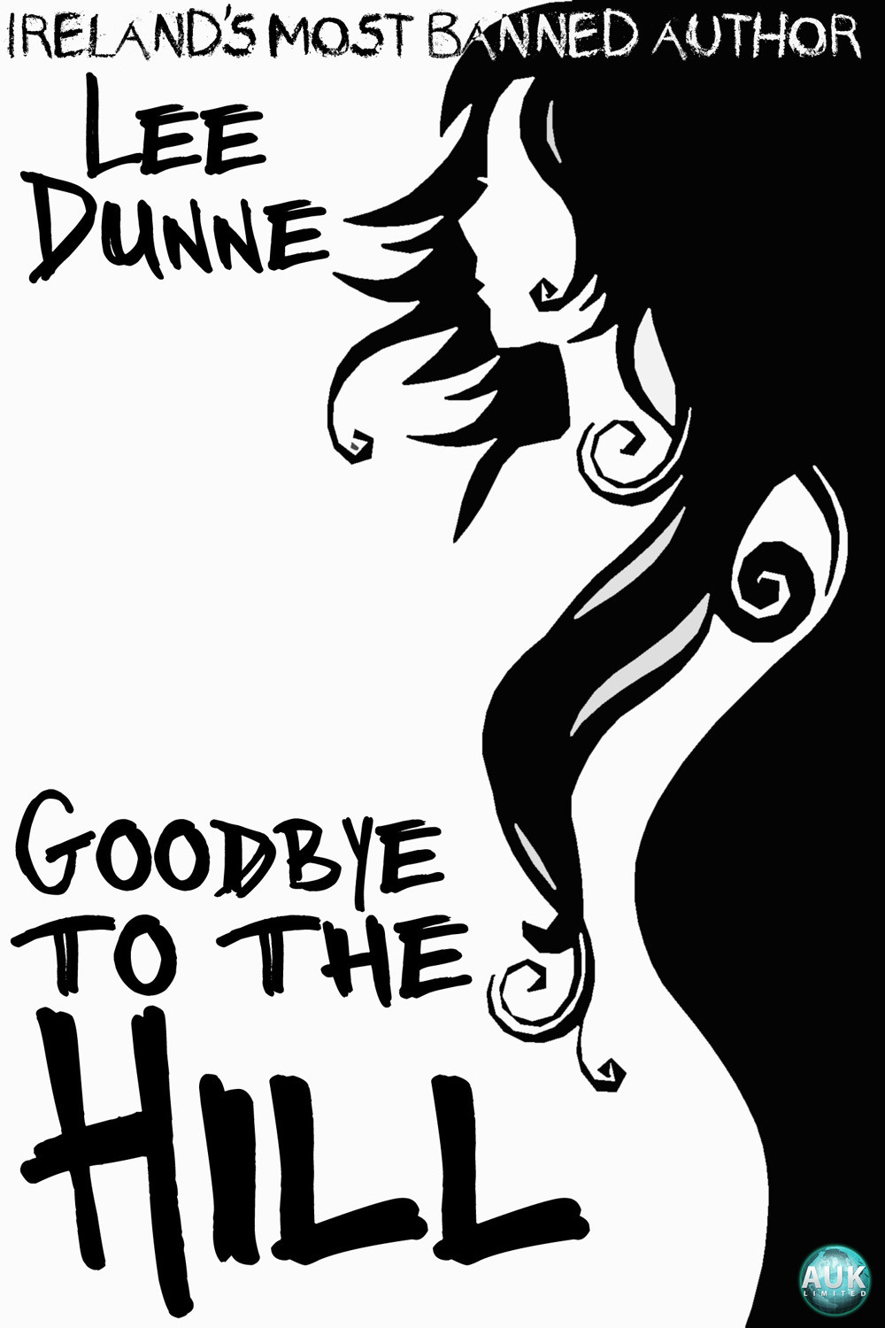Goodbye To The Hill Lee Dunne