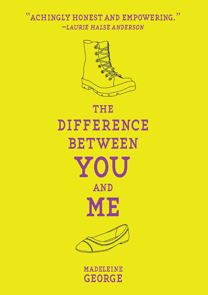 The Difference Between You And Me Madeleine George