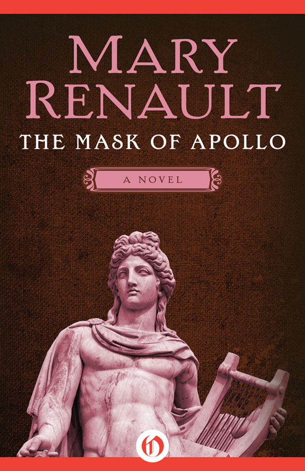 The Mask Of Apollo Mary Renault