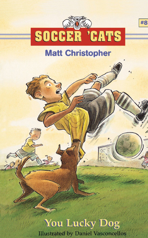You Lucky Dog Matt Christopher Stephanie Peters Daniel Vasconcellos