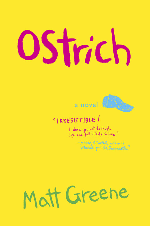 Ostrich A Novel Matt Greene