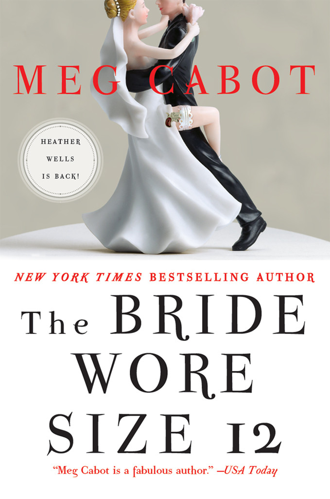 The Bride Wore Size 12 Meg Cabot