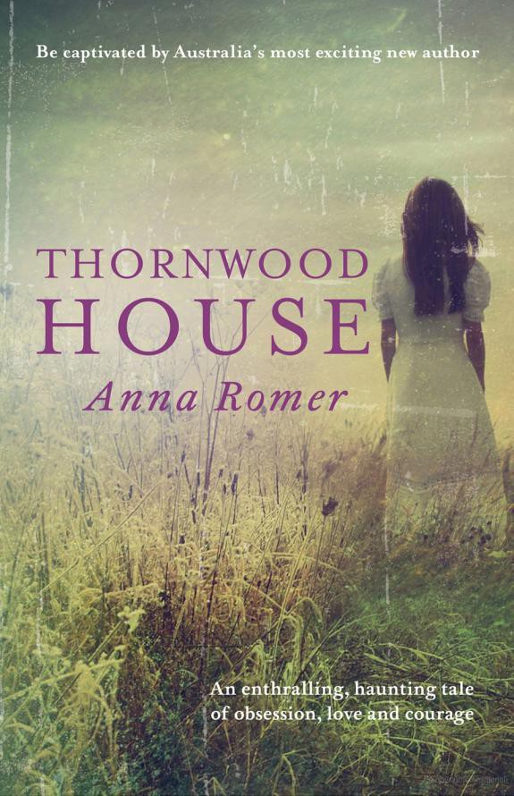 Thornwood House Anna Romer