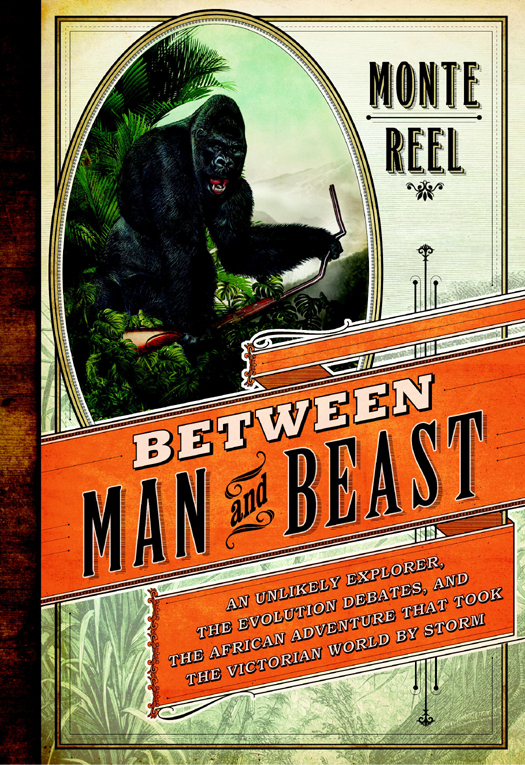 Between Man And Beast Monte Reel