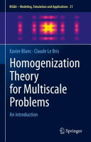 Homogenization Theory For Multiscale Problems An Introduction Xavier Blanc