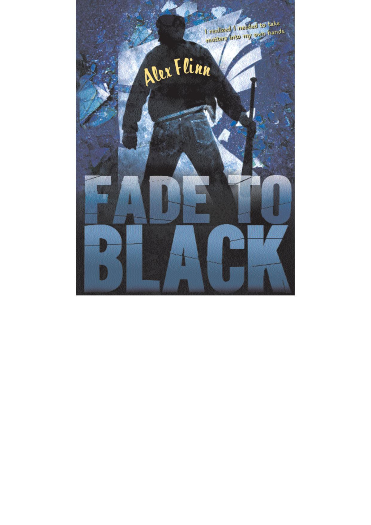 Fade To Black Flinn Alex