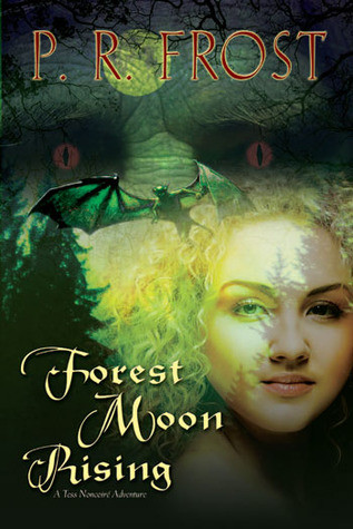 Forest Moon Rising P R Frost