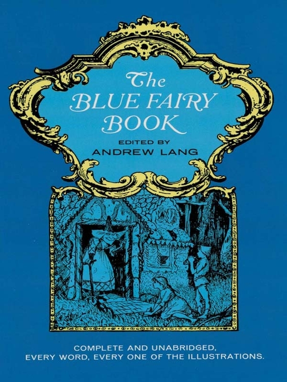 The Blue Fairy Book Andrew Lang