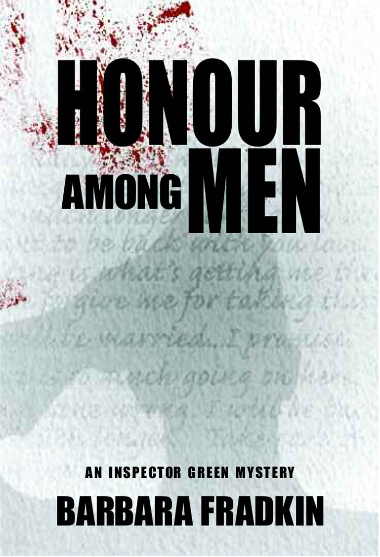 Honour Among Men Barbara Fradkin